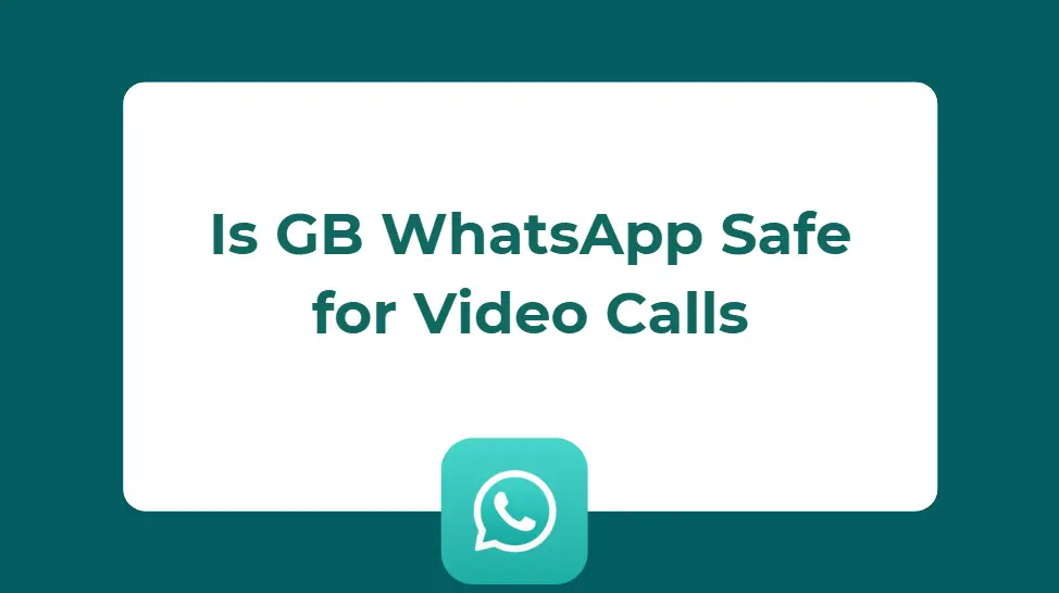 gb whatsapp video call